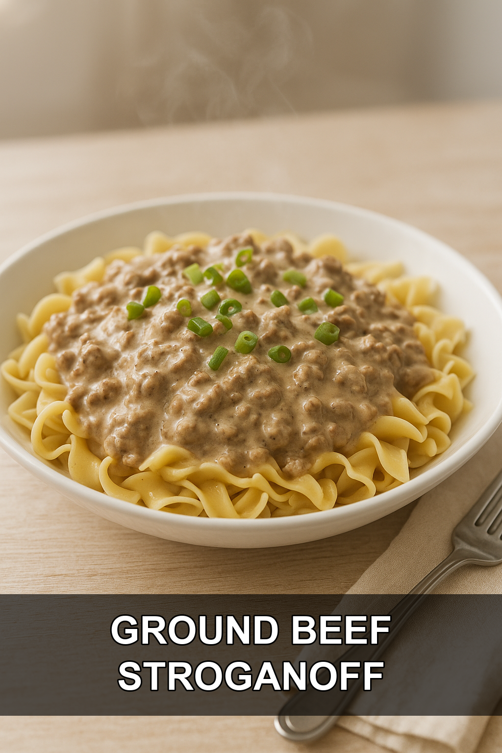 Ground Beef Stroganoff: An Easy, Budget-Friendly Family Dinner