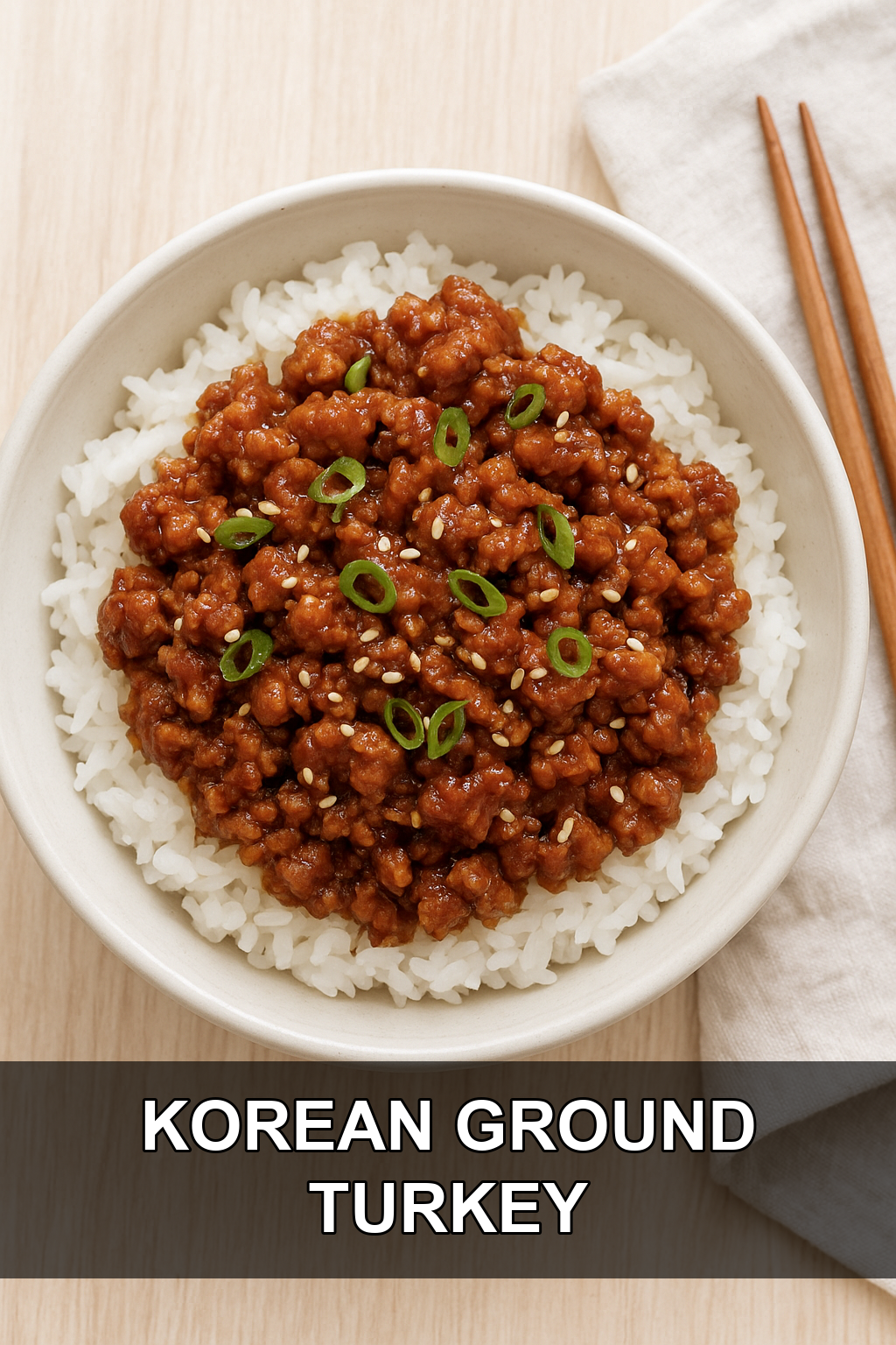 Korean Ground Turkey (Ready in 15 Minutes!)