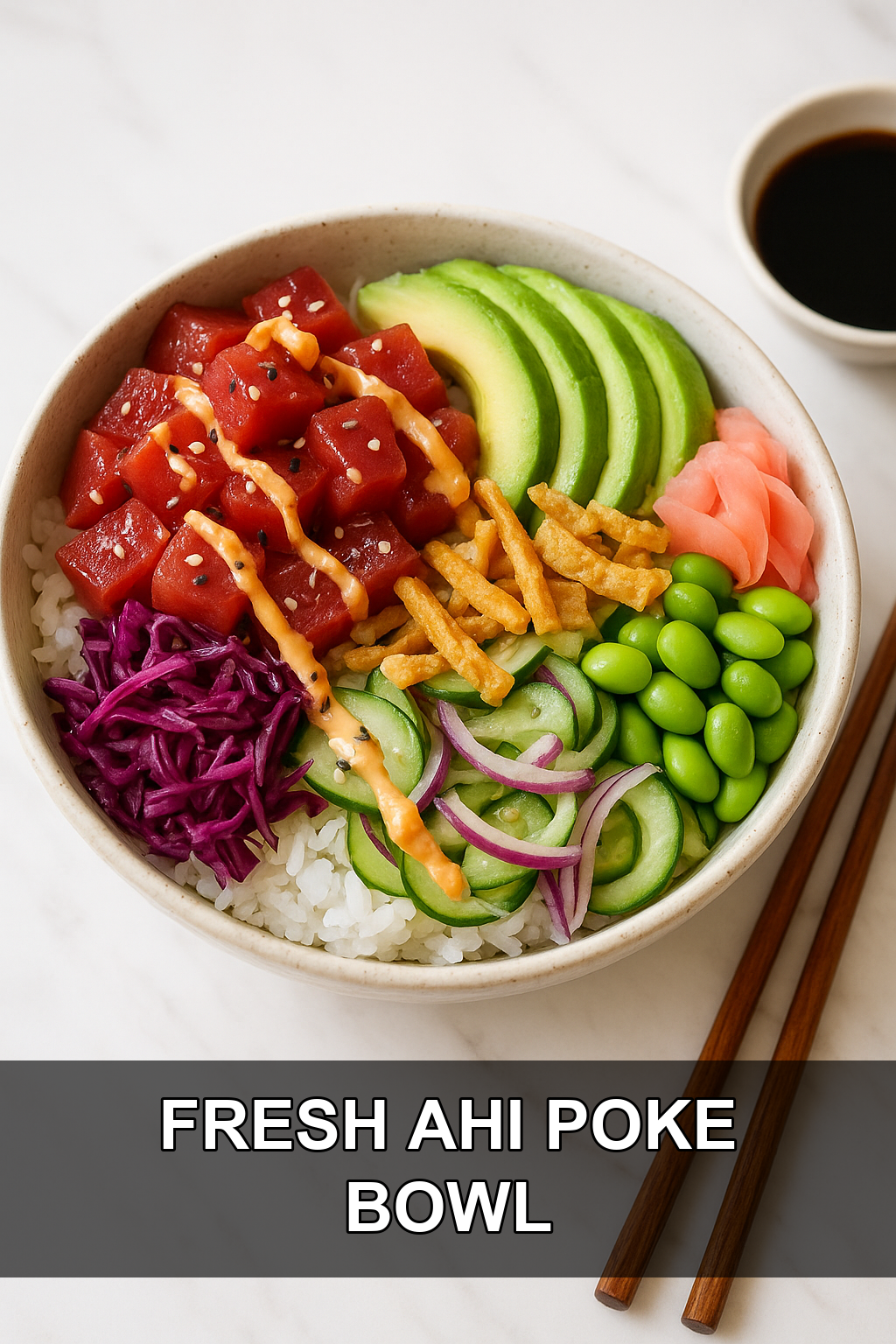 Easy Poke Bowl Recipe: Learn How to Make It in Minutes